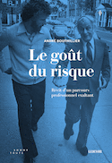Goût du risque (Le)
